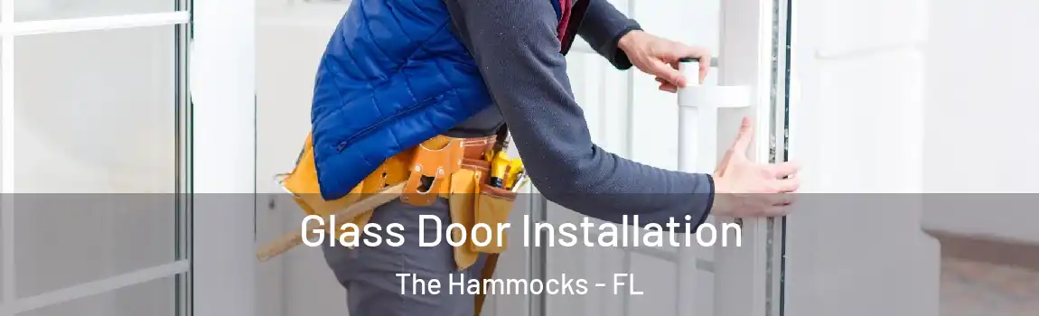 Glass Door Installation The Hammocks - FL